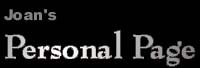 title: Joan's Personal Page