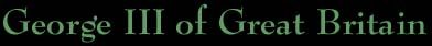 title: George III of Great Britain