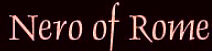 title: Nero of Rome